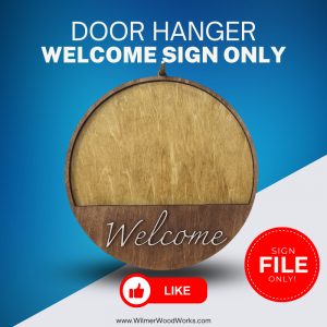 Interchangeable Welcome Sign Kit Door Hanger – SIGN ONLY