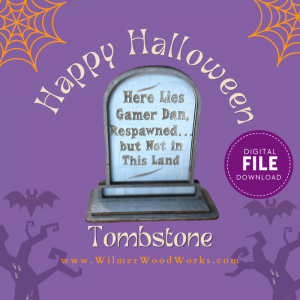 Gamer Tombstone Laser Cut File – Funny Halloween Sign