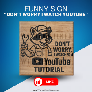 “Don’t Worry, I Watched a YouTube Tutorial” – Funny Shop Sign