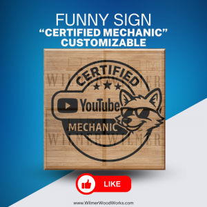 “Certified YouTube Mechanic” – Personalized Fox Shop Sign
