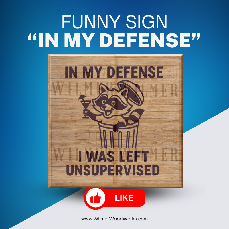 “In My Defense I Was Left Unsupervised” – Party Raccoon Laser File 1 “In My Defense I Was Left Unsupervised” – Party Raccoon Laser File