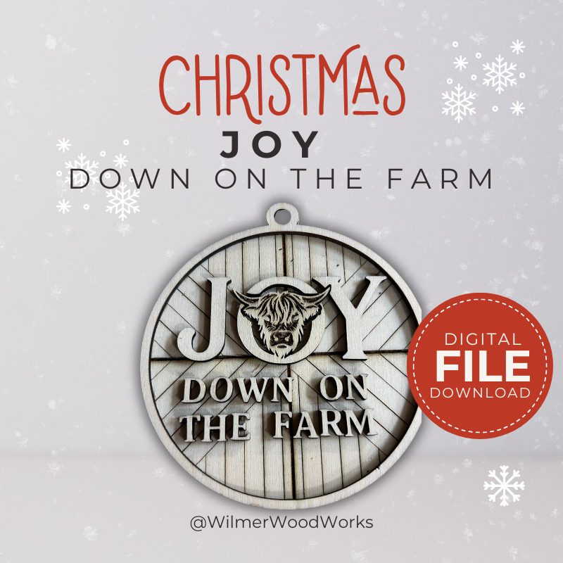 Laser Cut “Joy Down on the Farm” Ornament – Farmhouse Christmas SVG File 1 Laser Cut “Joy Down on the Farm” Ornament – Farmhouse Christmas SVG File